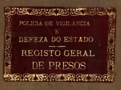 Etiqueta da capa do I volume do Registo Geral de Presos da PVDE/PIDE/DGS
